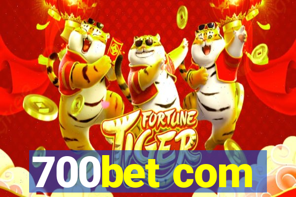 700bet com